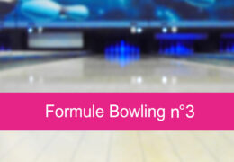 Formule Bowling n°3