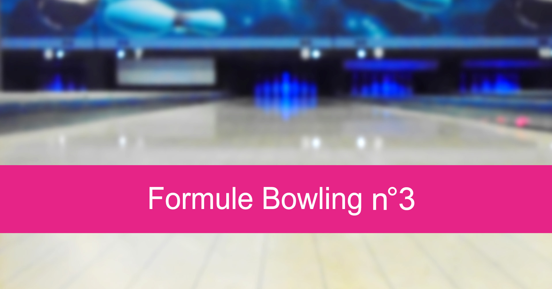 formule-bowling3